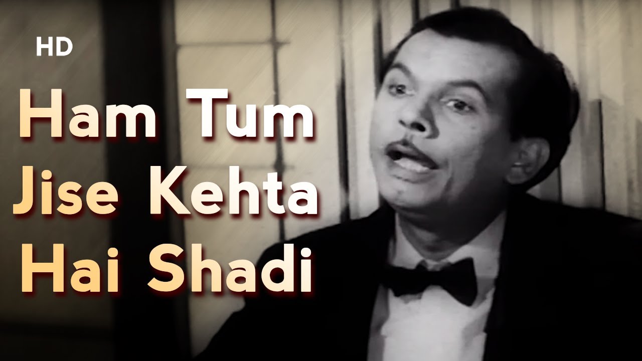 Hum Tum Jise Kehta Hai Shadi | Kaagaz Ke Phool (1959) | Johnny Walker | Mohd. Rafi | Old Funny Song