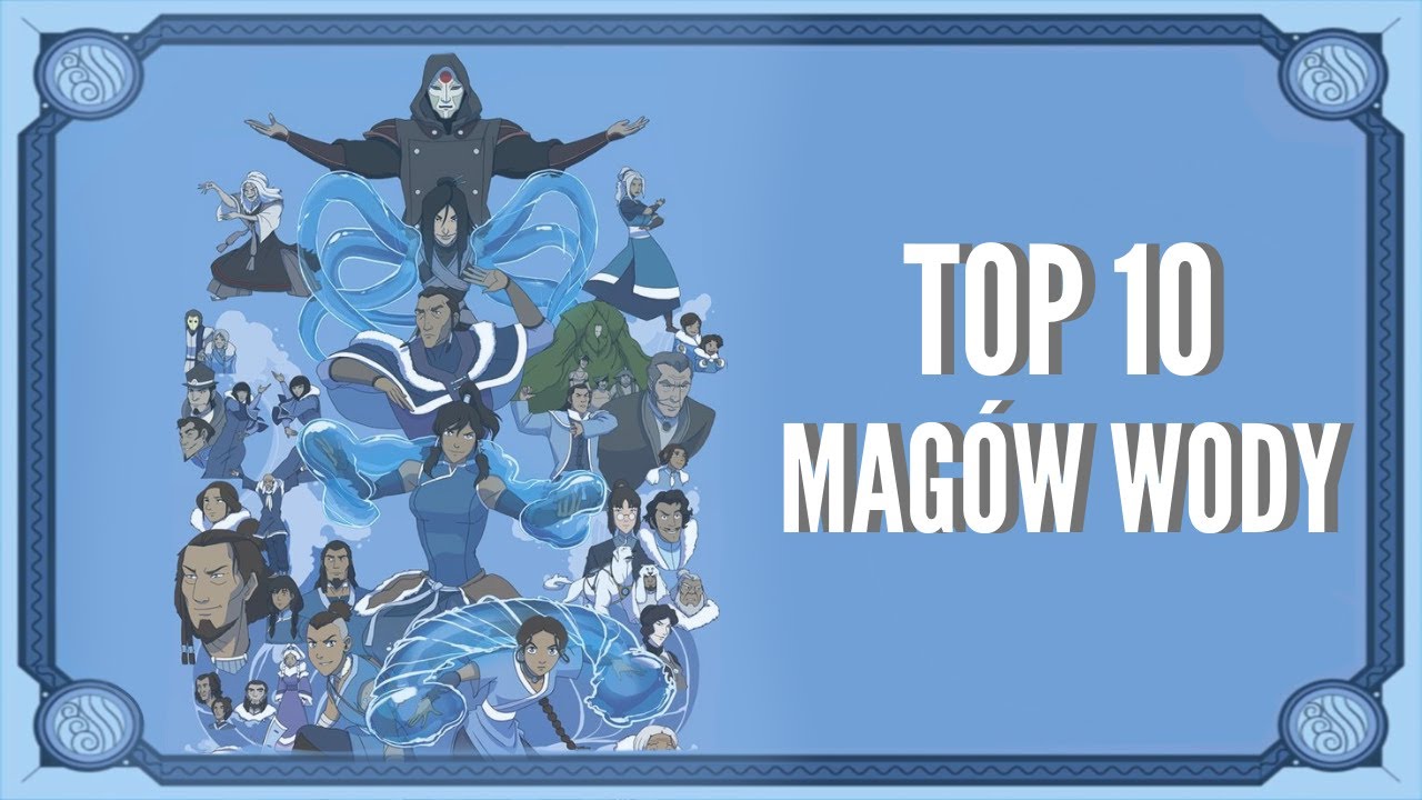 TOP 10 MAG&Oacute;W WODY [KRONIKI AVATARA]