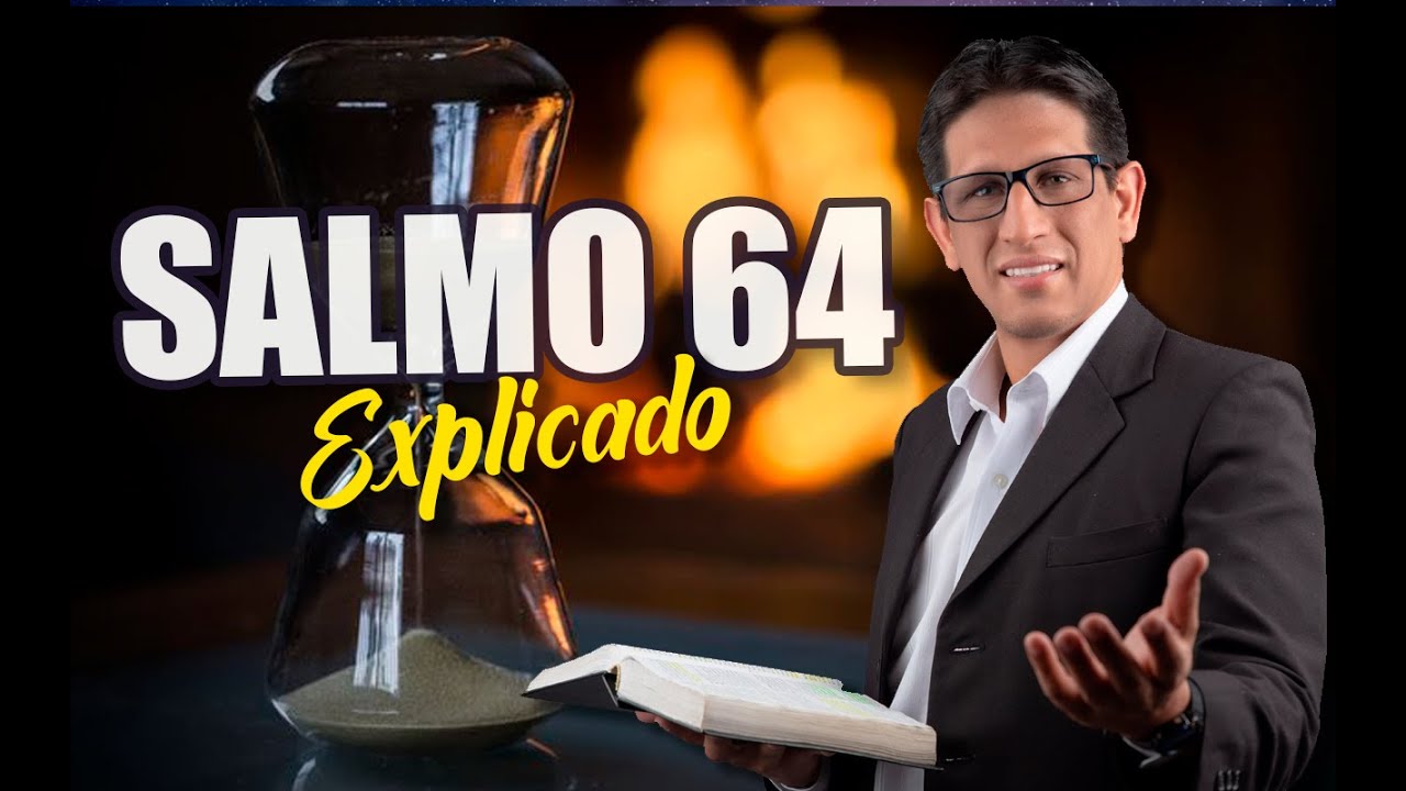 ✅ SALMO 64 - EXPLICADO 🔥 | Reavivados por su Palabra || 09 DE JULIO 2023