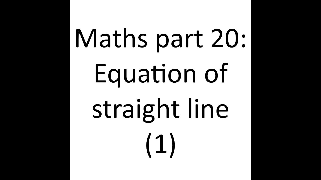 Mathematics equation of straight line part 1(in Arabic)