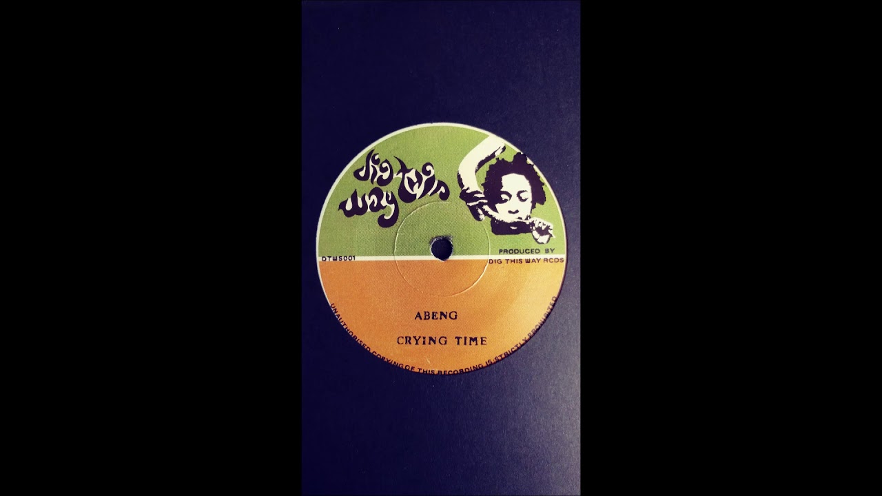 Abeng - Crying Time / All My Tears Dub
