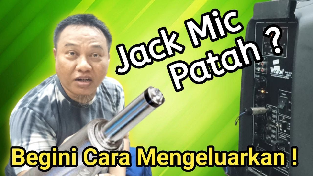 Jack Mic Patah, Begini Cara Mengeluarkan Patahannya