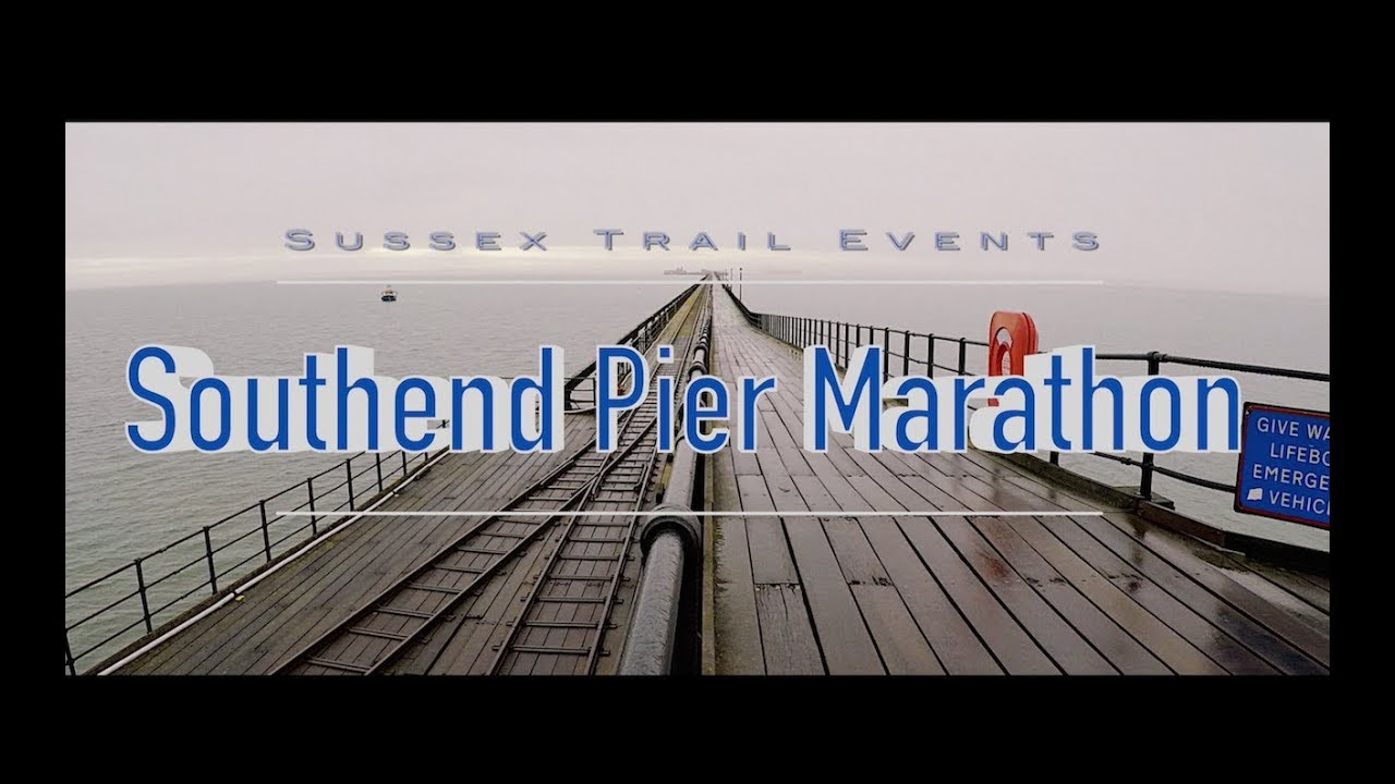 Southend Pier Marathon | Sussex Trail Events