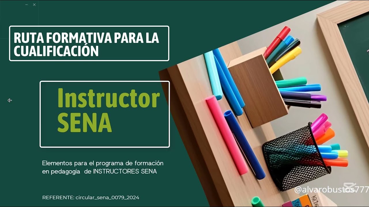 RUTA PARA FORMARSE COMO FUTURO INSTRUCTOR SENA