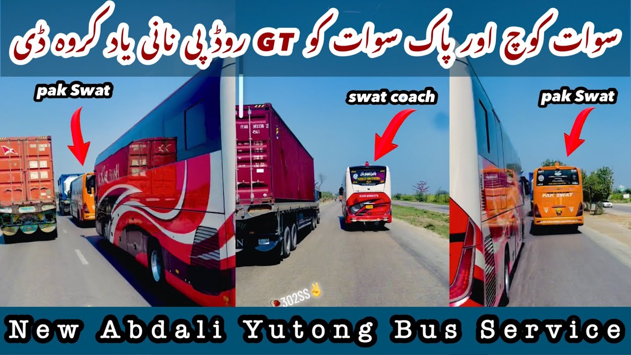 Swat Coach or Pak swat Ko Pakar Lia | New Abdali Yutong Karachi to Swat #bus