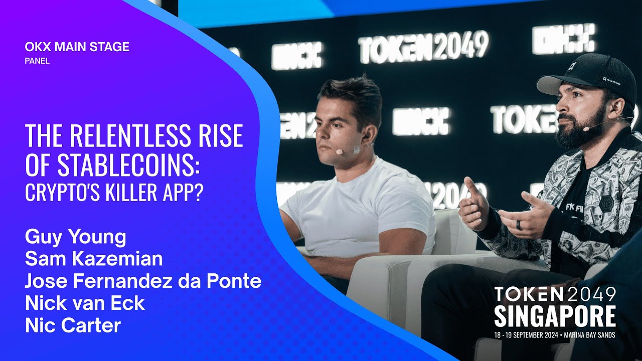 The Relentless Rise of Stablecoins: Crypto's Killer App? - TOKEN2049 Singapore 2024