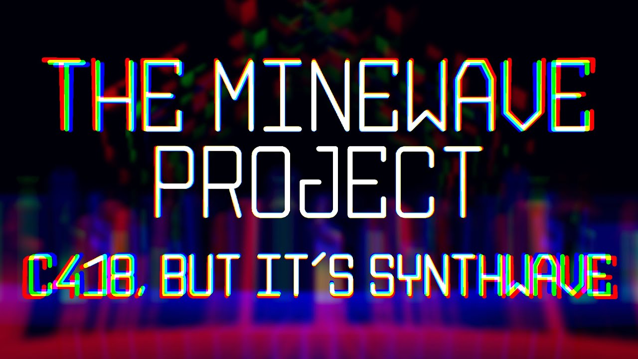 C418, but it's Synthwave | The Minewave Project - Oxart (Full EP)