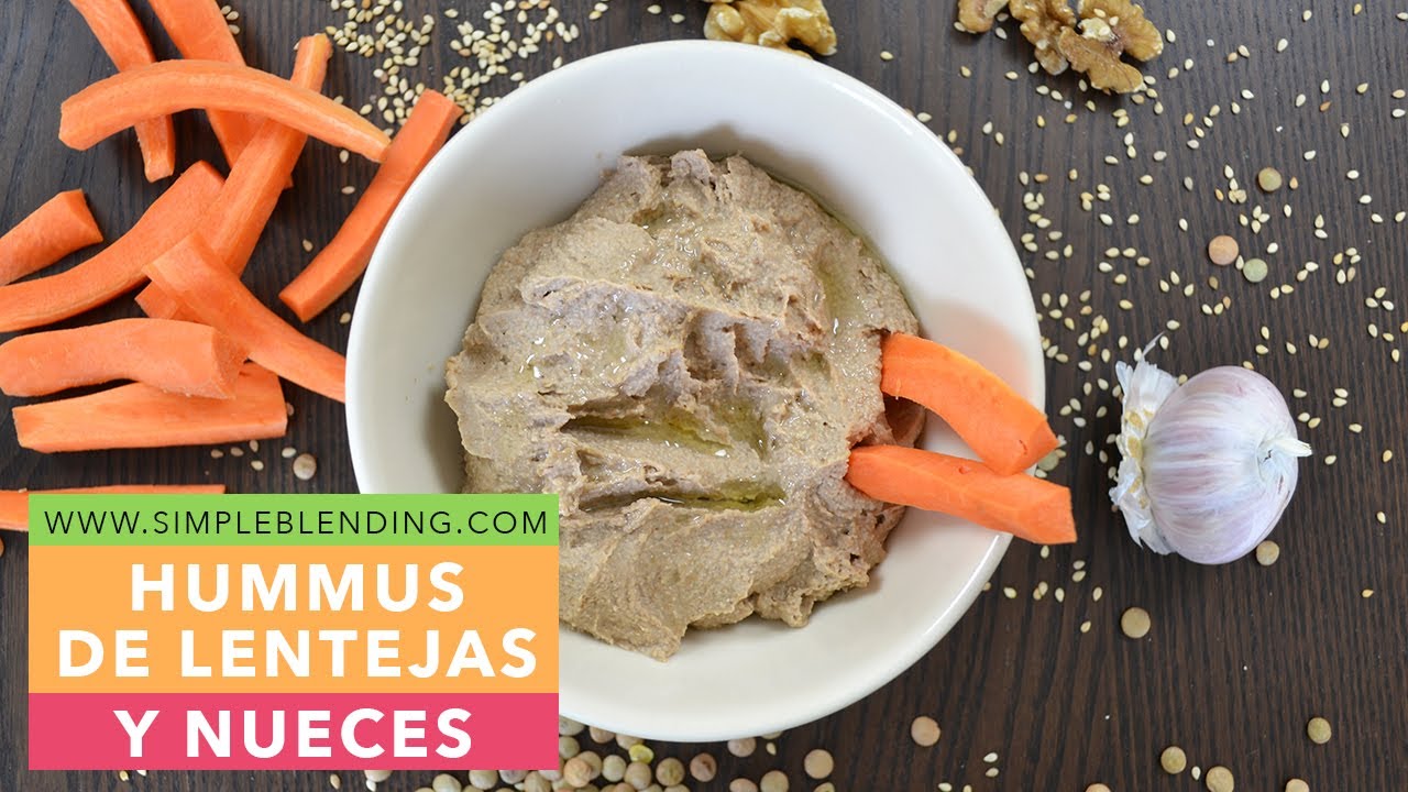 HUMMUS DE LENTEJAS Y NUECES | Hummus de lentejas | Aperitivo saludable