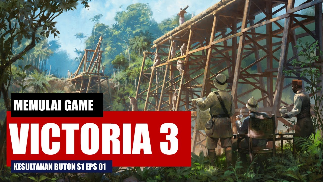 Tutorial Awal dari Kesultanan Buton | Victoria 3 Indonesia