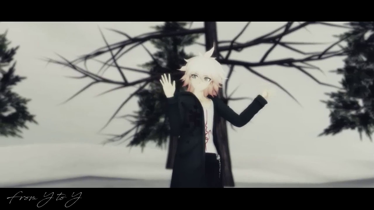 【ダンガンロンパMMD】From Y to Y