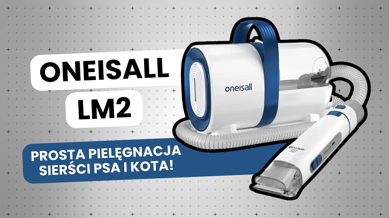 Oneisall LM2 - TEST | Urządzenie, kt&oacute;re zastępuje groomera? ✂️🐕
