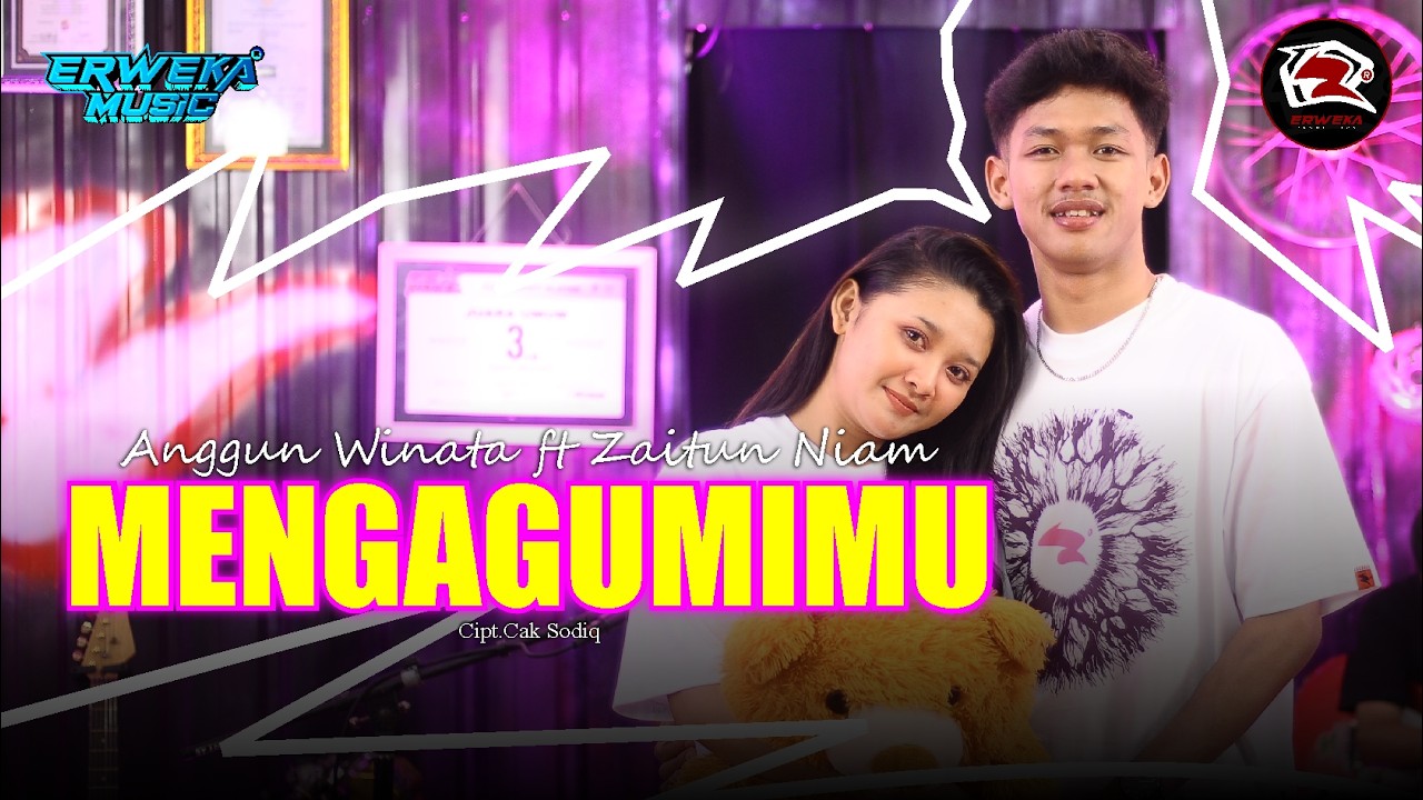 ANGGUN WINATA FT ZAITUN NIAM - MENGAGUMIMU || ERWEKA MUSIC PRODUCTION || KONTEN FYP