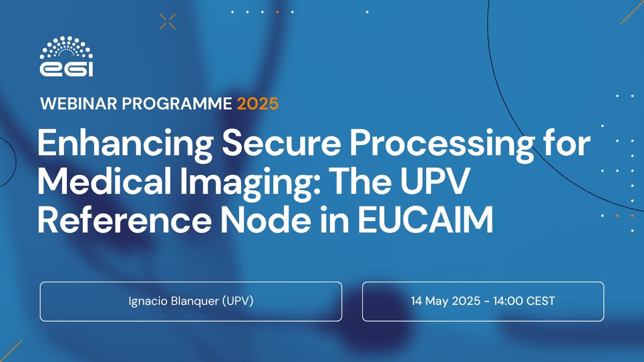 Enhancing Secure Processing for Medical Imaging: The UPV Reference Node in EUCAIM