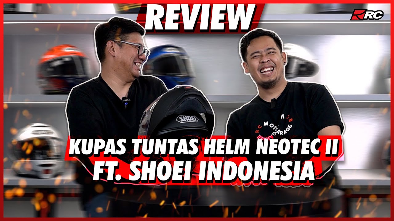 REVIEW SHOEI NEOTEC II ❗️❗️ KALI INI NEOTEC II DI BAHAS TUNTAS BARENG ORANG DARI SHOEI INDONESIA 🔥