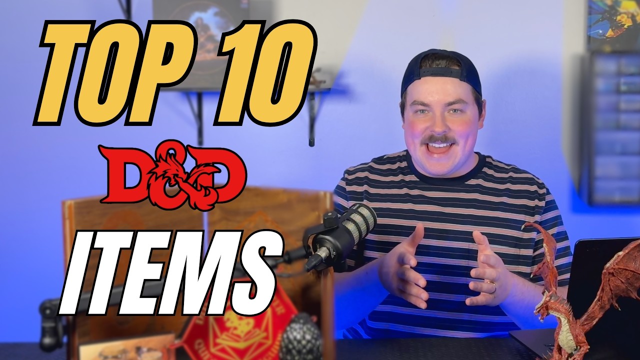 My Top 10 Favorite D&D Items (That I Actually Use)