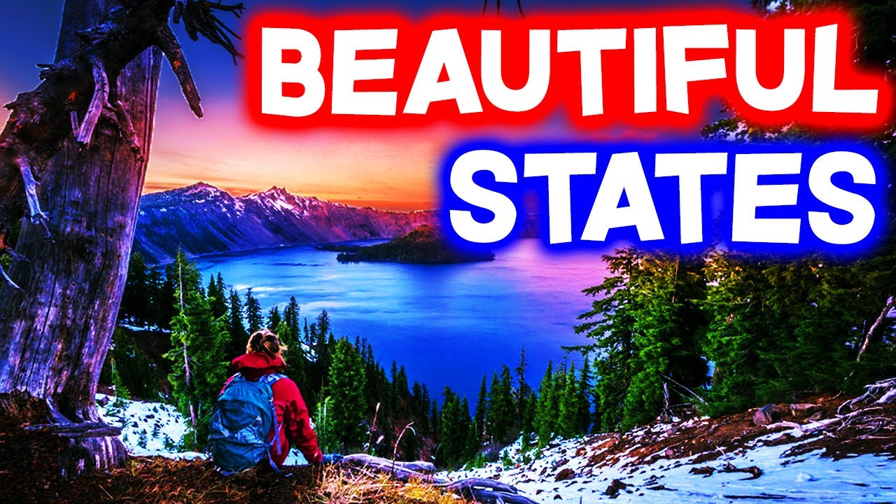 Top 10 MOST BEAUTIFUL STATES in America