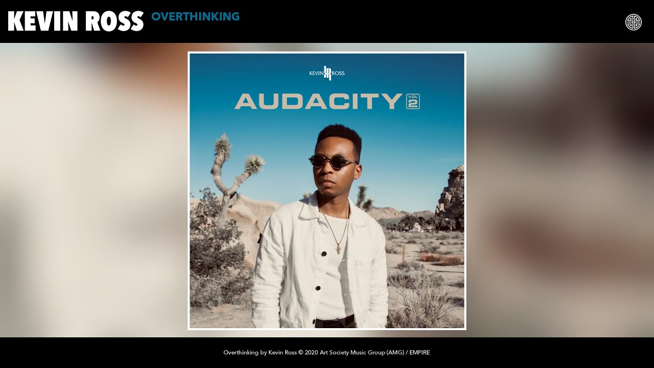 Kevin Ross - Overthinking (Official Audio)