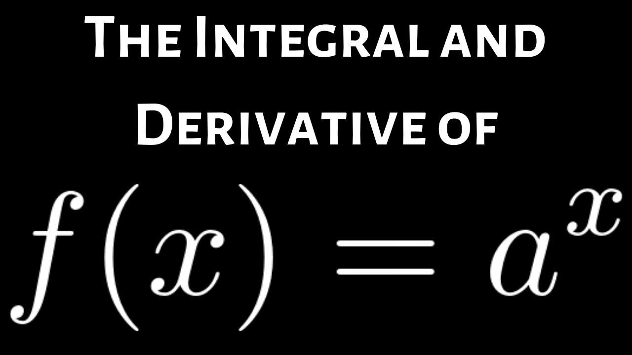 The Integral and Derivative of a^x