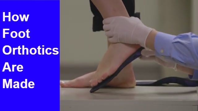 How Should Foot Orthotics Be Made? | Seattle Podiatrist