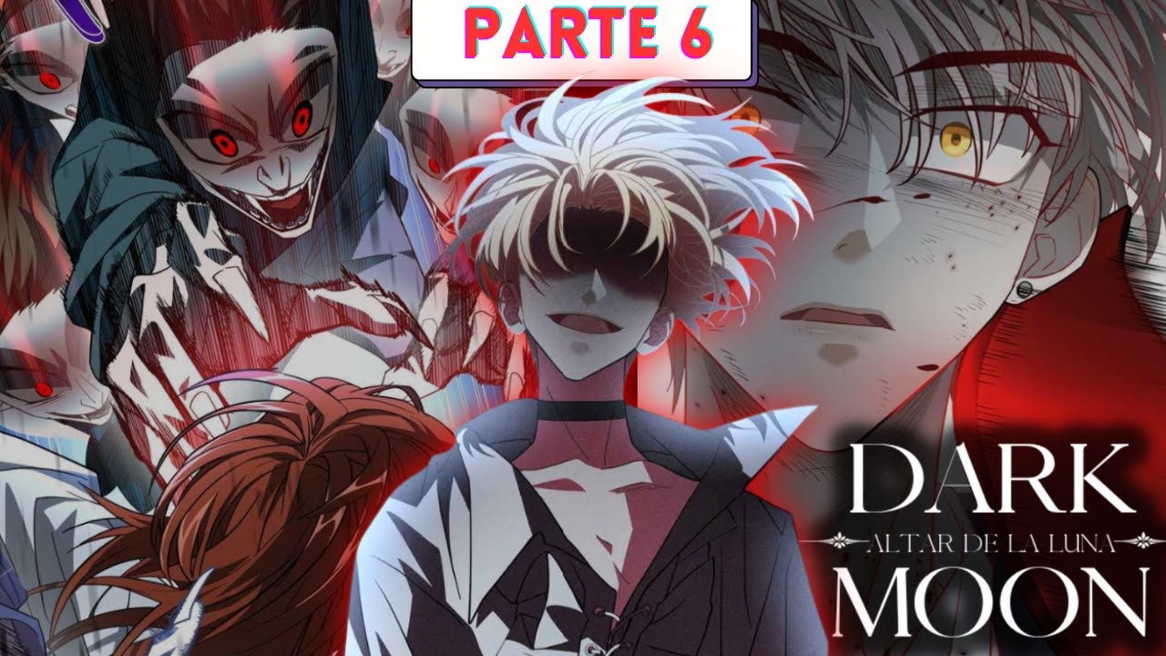 6🧛La lucha entre vampiros a comenzado y no sera nada facil / Resumen DARK MOON ALTAR DE LA LUNA