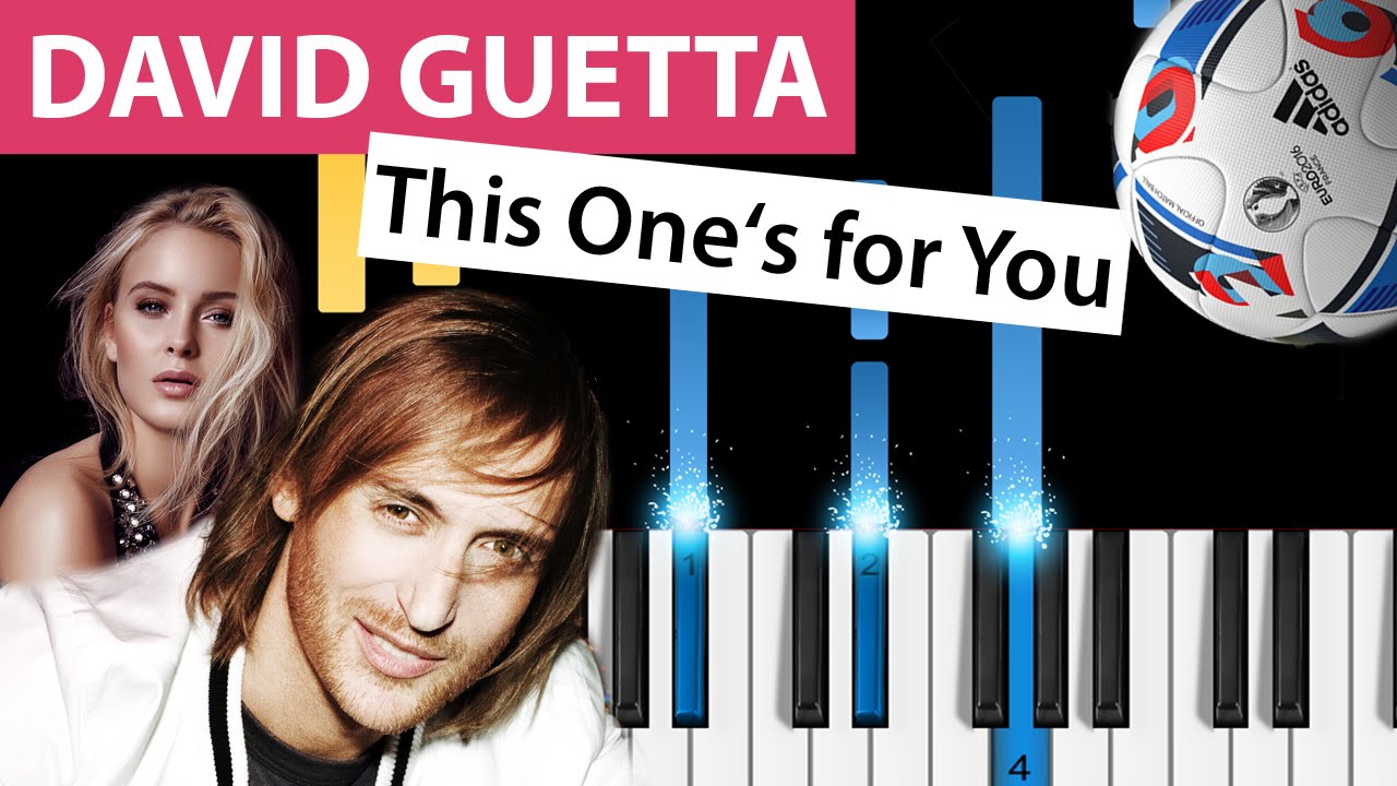 David Guetta - This One’s for You (UEFA EURO 2016) - Piano Tutorial