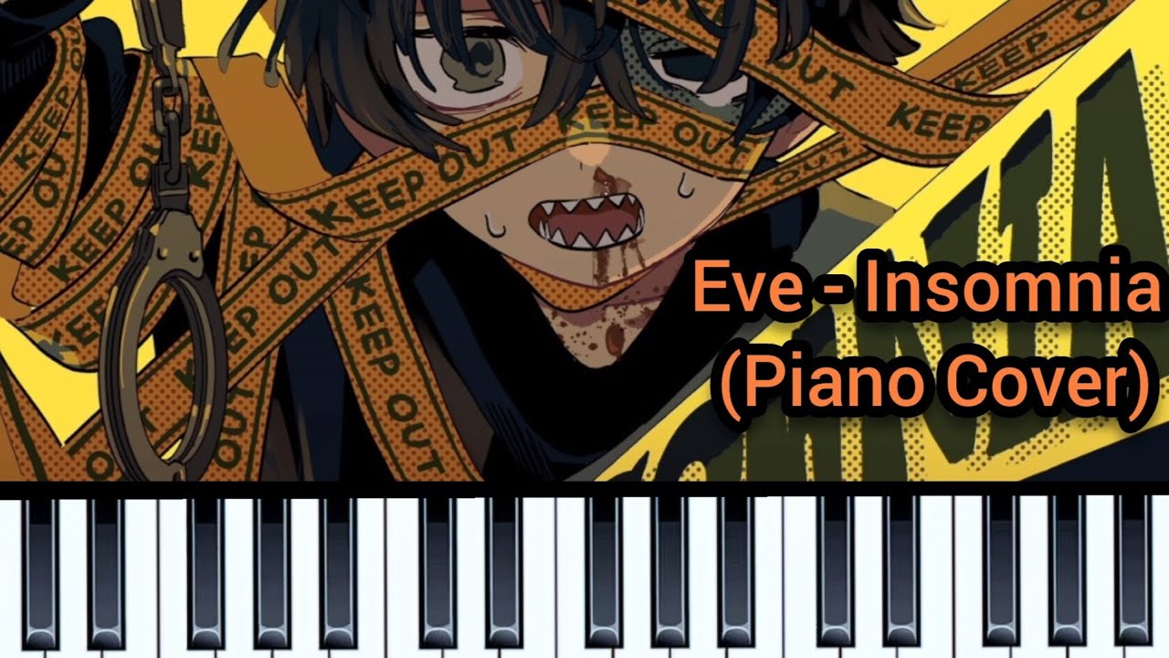 [2.0] Eve - Insomnia (Piano Cover)