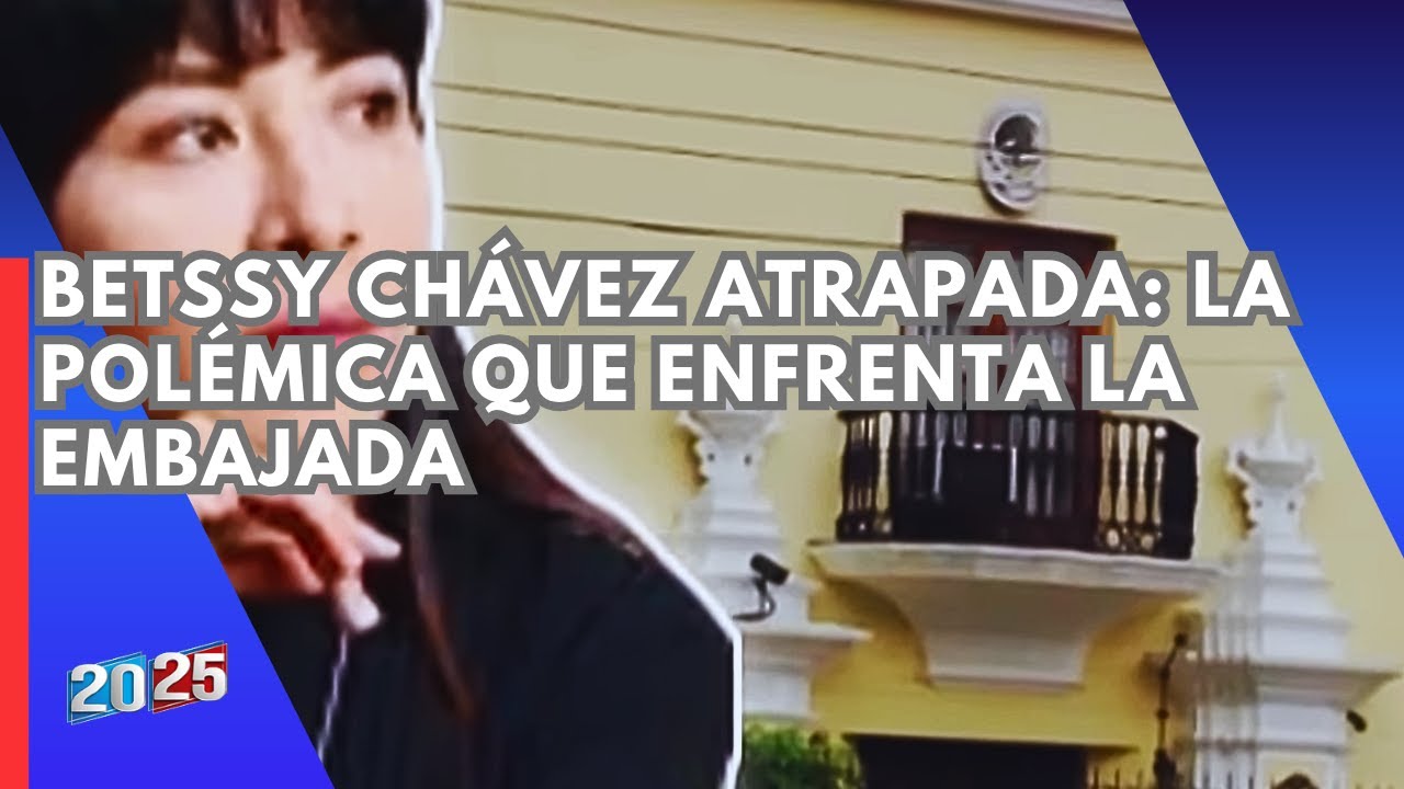 Betssy Chávez sigue en la embajada de México a la espera del salvoconducto