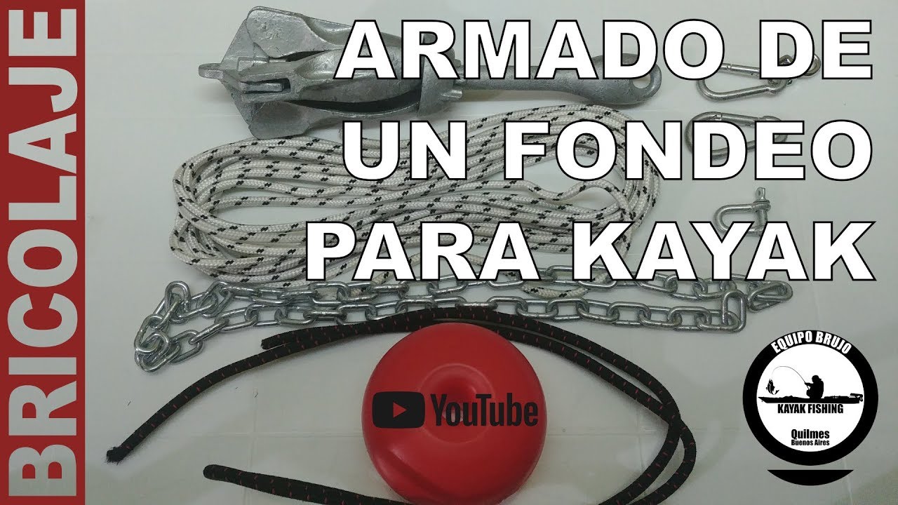Armado de un Fondeo para Kayak