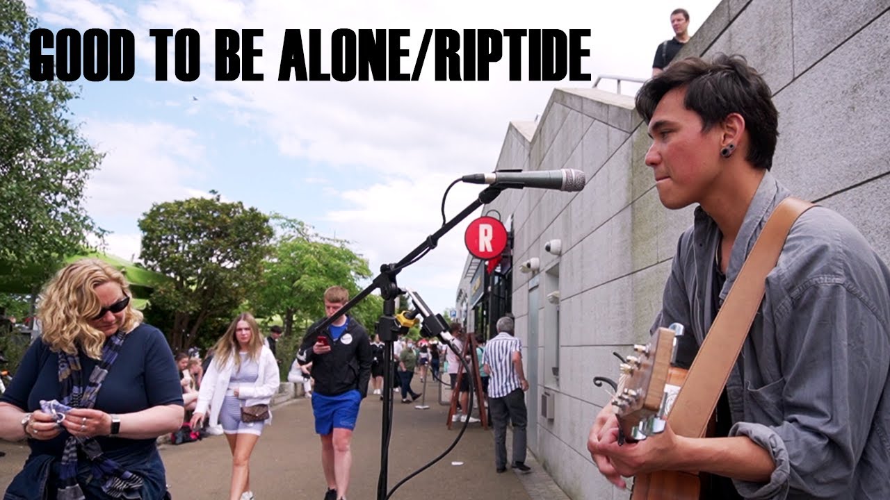 busking: good to be alone-riptide / theo katzman - vance joy