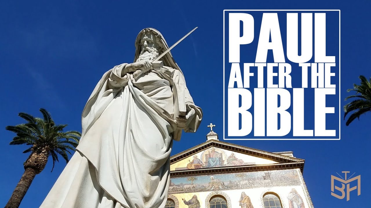 What Happened to Paul After the Bible?