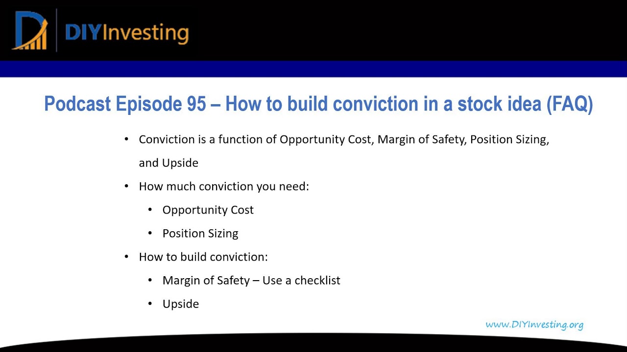 95 - How to build conviction in a stock idea (FAQ)