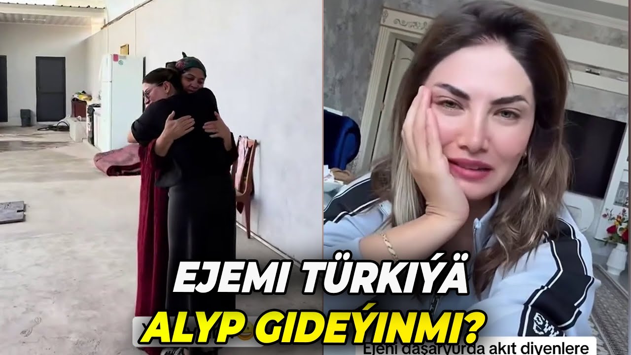 SÄHRA EJESINI TÜRKE ALYP GITJEK BOLÝAMY?