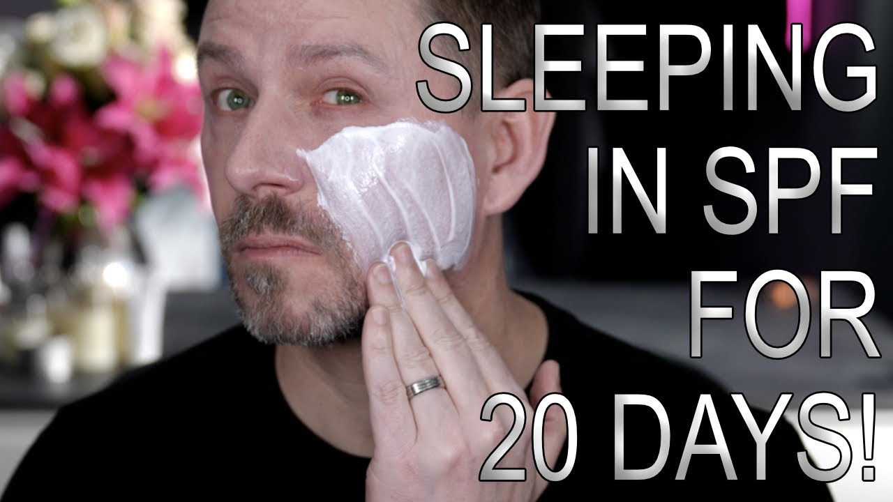 I SLEPT IN SUNSCREEN FOR 20 DAYS!!!!