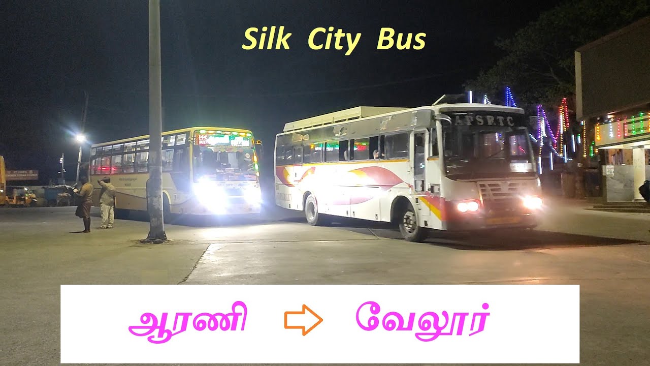 Peaceful Night Journey .. Arani - Vellore in TNSTC Bus