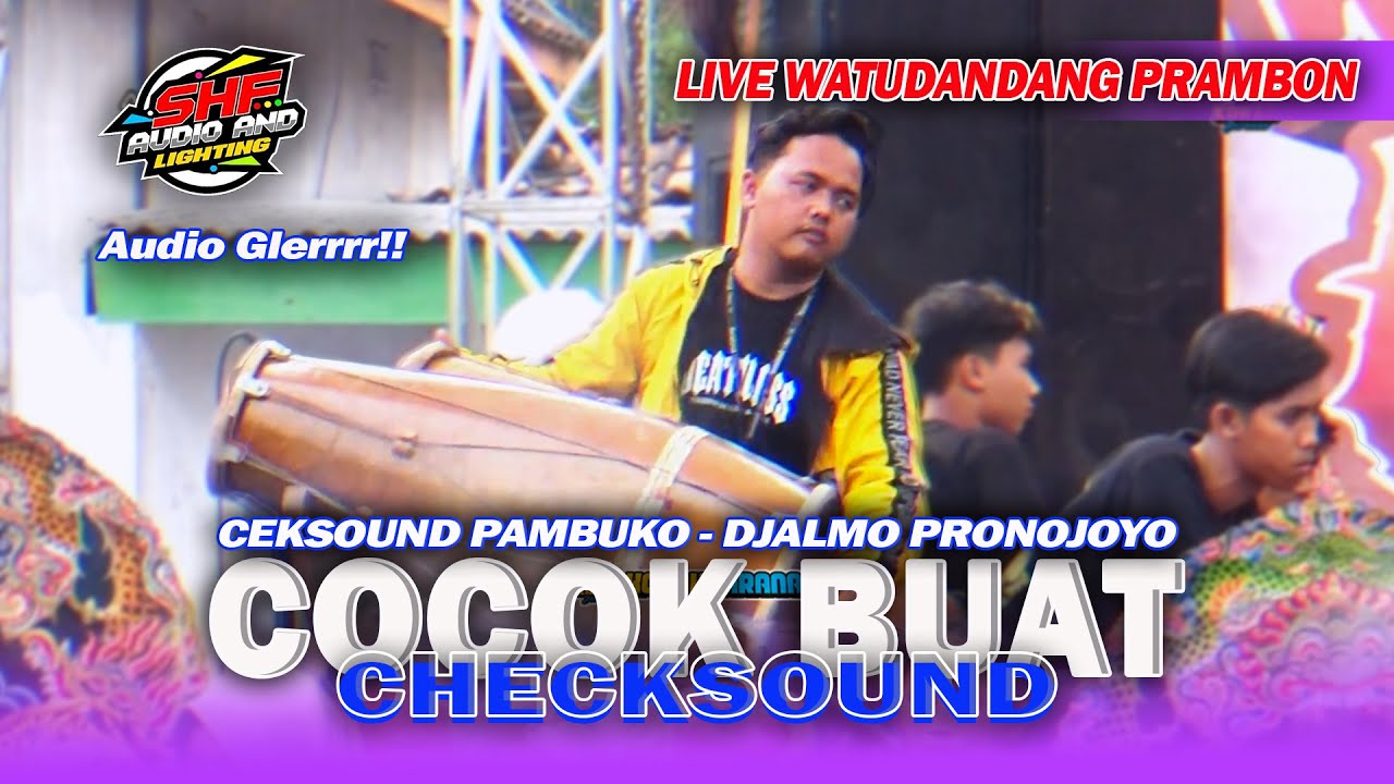 SHAFIRA AUDIO | Cek Sound Pambuko Jaranan DJALMO PRONOJOYO Live Watudandang Prambon Nganjuk 2025