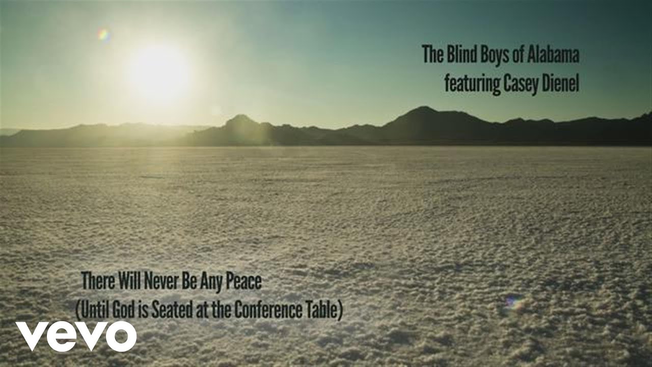 There Will Never Be Any Peace (Until God Is Seated At The Conference Table)