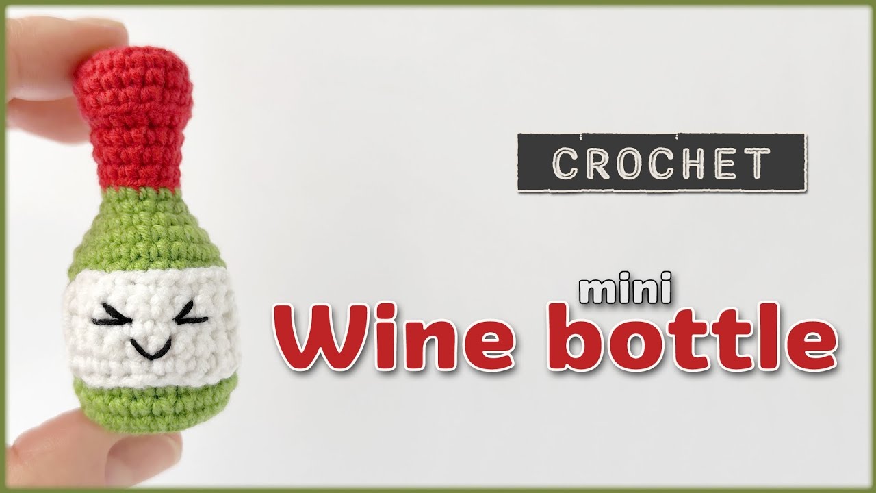 Crochet Mini Wine Bottle | Easy Amigurumi Crochet Tutorial