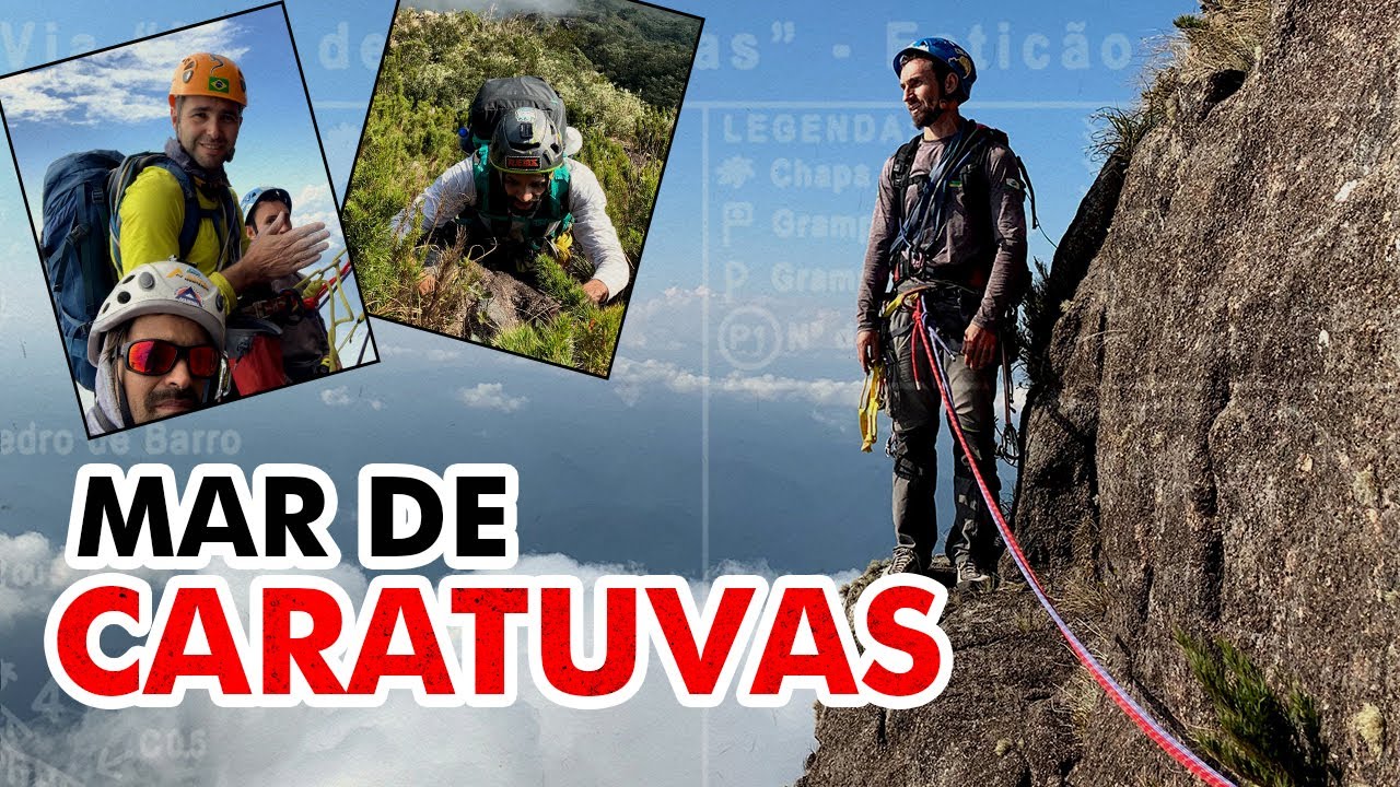 Escalando a Mar de Caratuvas: A Escalada Completa