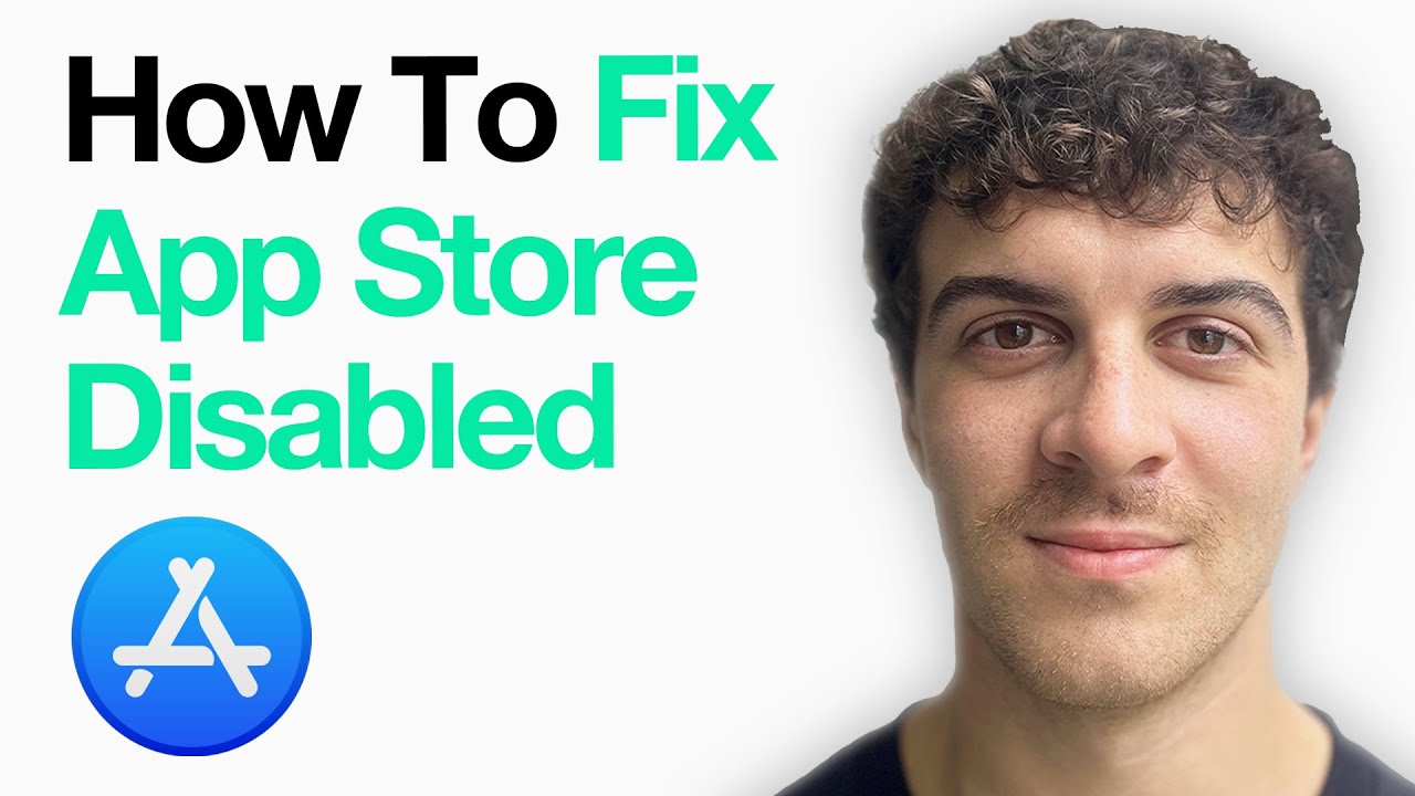 How To Fix App Store Disabled (Full 2025 Guide)