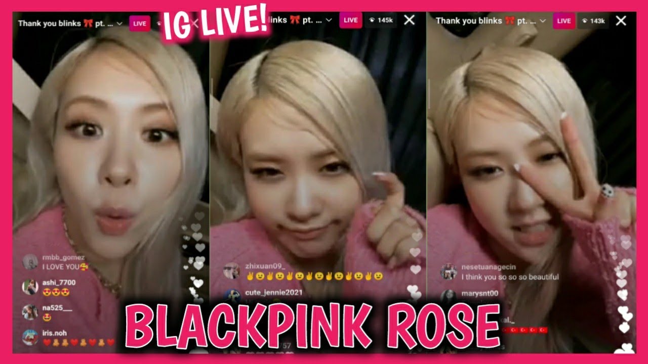 BLACKPINK ROSE INSTAGRAM LIVE