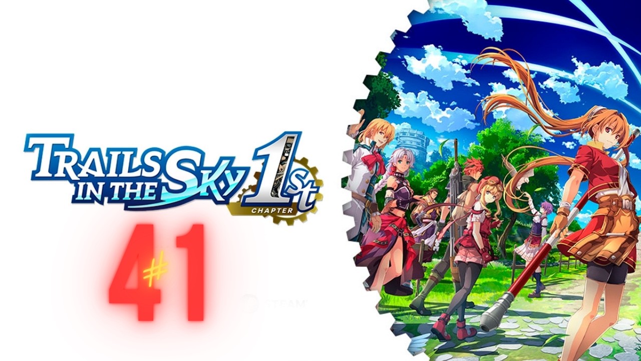 Trails in the sky 1st chapter REMAKE - Parte 41