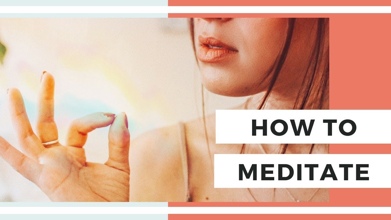 How To Meditate | Easy & Healthy Practices For Beginners