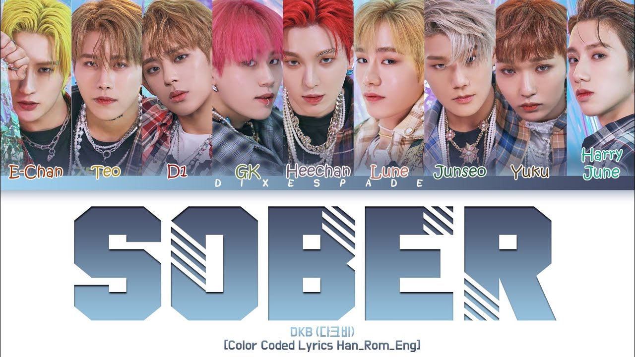 DKB 'Sober (안취해)' Lyrics [HAN/ROM/ENG] Color Coded Lyrics