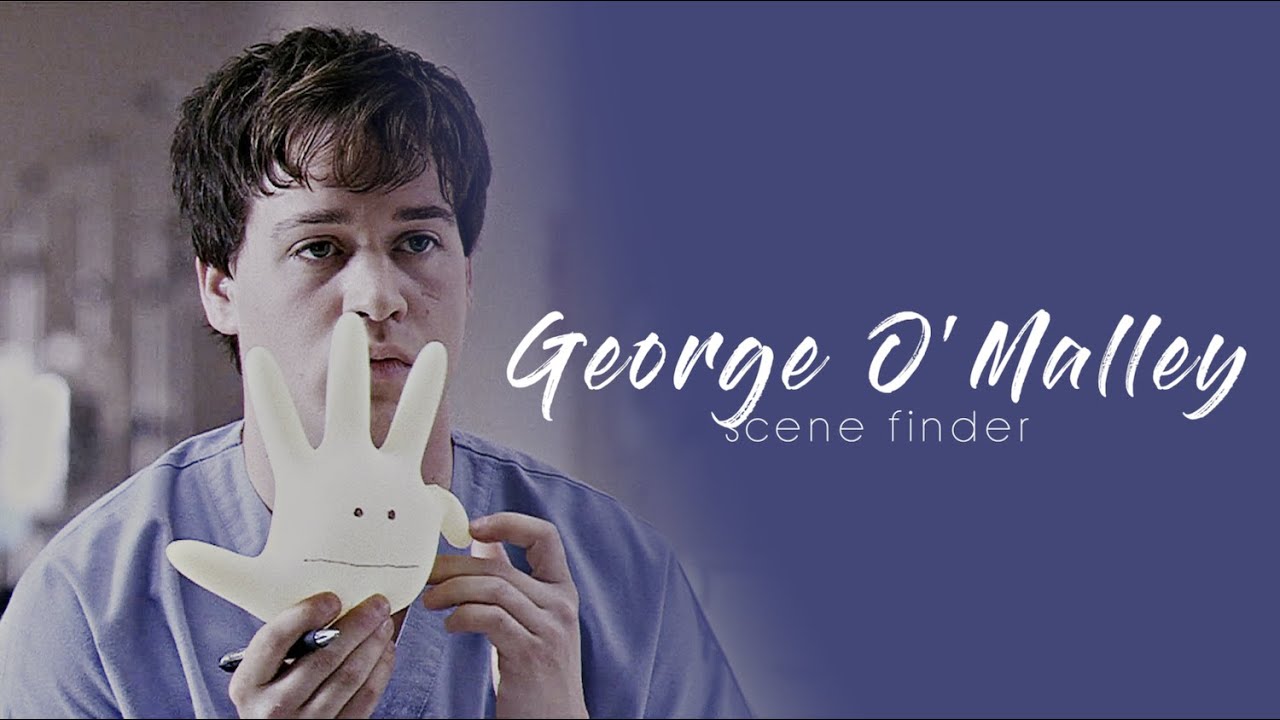 • George O'Malley | scene finder [S1]