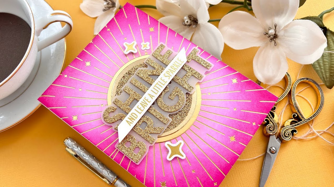 Ink Blending, Foiling and lots of SPARKLE | Spellbinders Shine Bright Collection | Cardmaking
