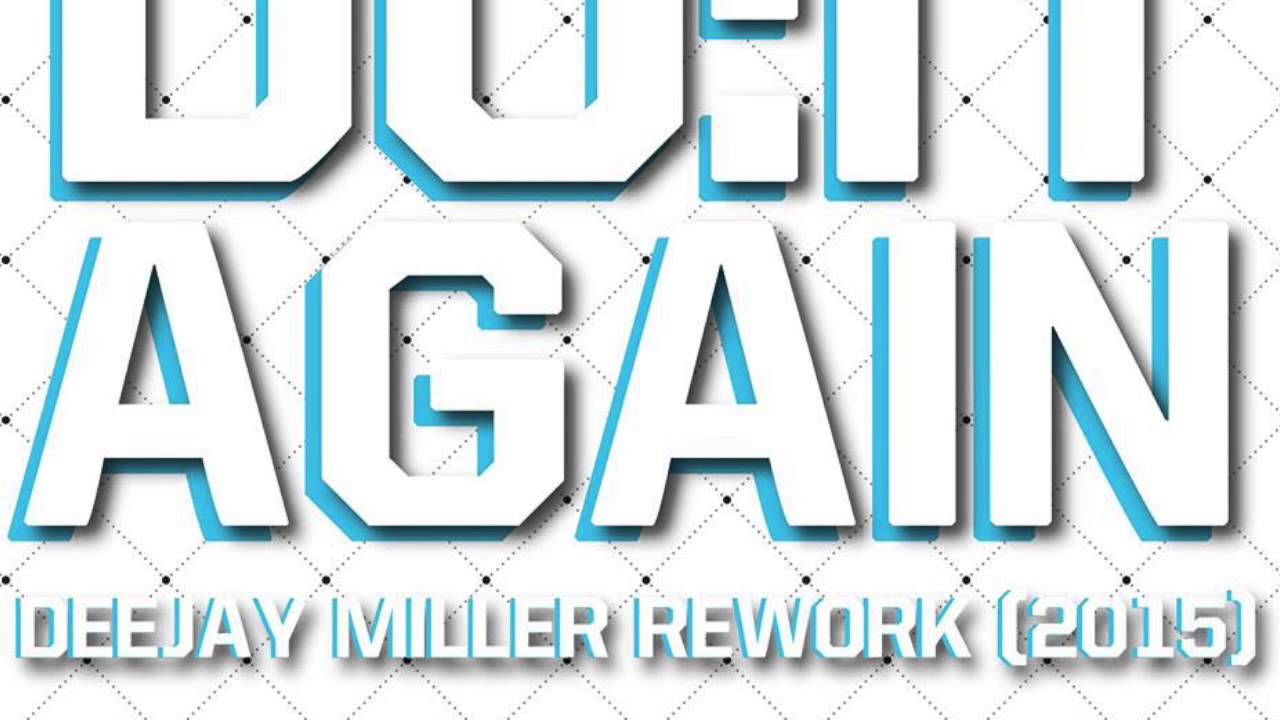 Do It Again - Razor & Guido (Dj Miller Rework)