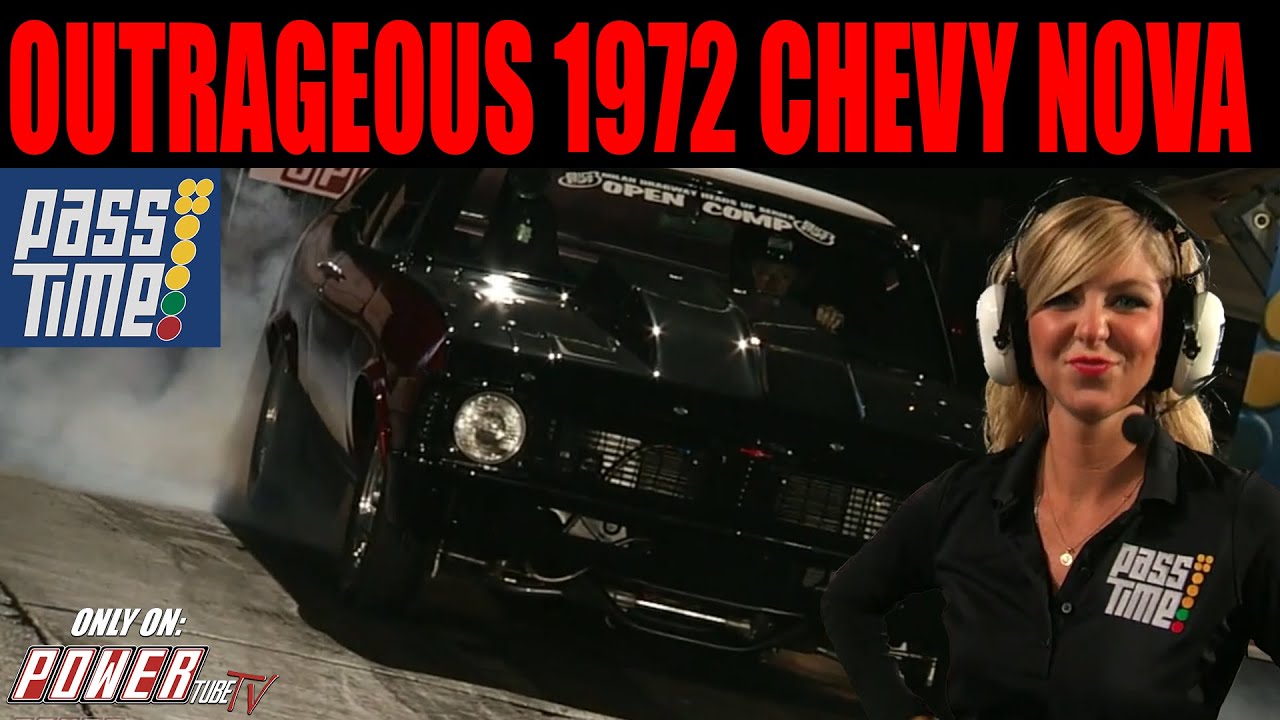 PASS TIME - Outrageous 1972 Chevy Nova on PASS Time?!