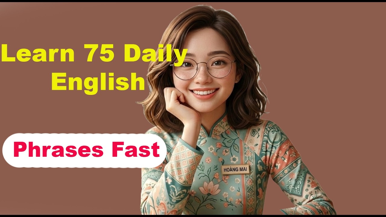 Learn 75 Daily English Phrases Fast | Real-Life English Conversation Practice