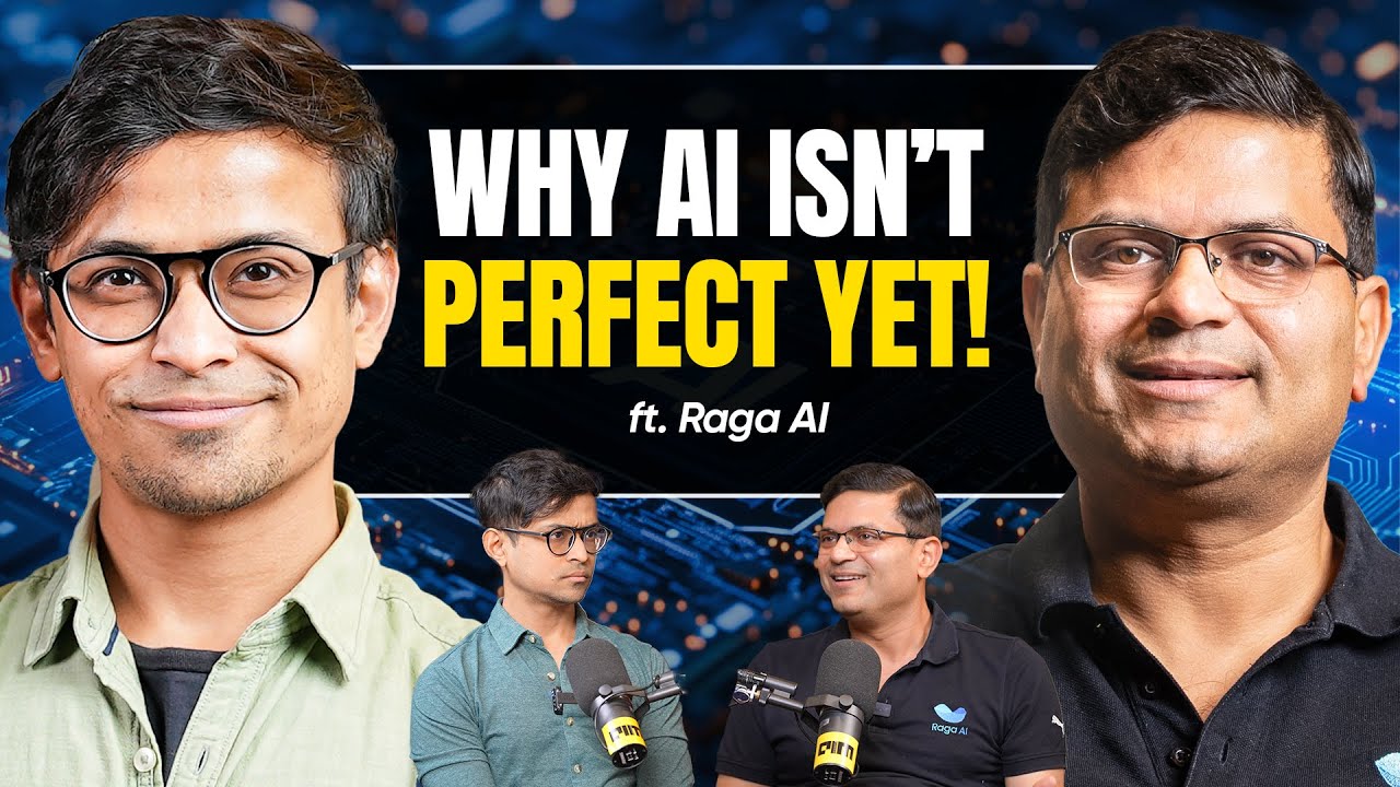 Why AI Isn’t Perfect – And How We’re Fixing It | ft. Raga AI
