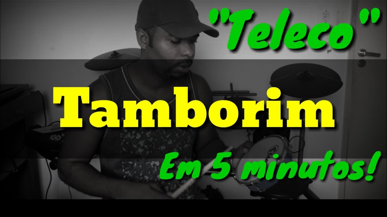 APRENDA TAMBORIM EM 5 MINUTOS - 
